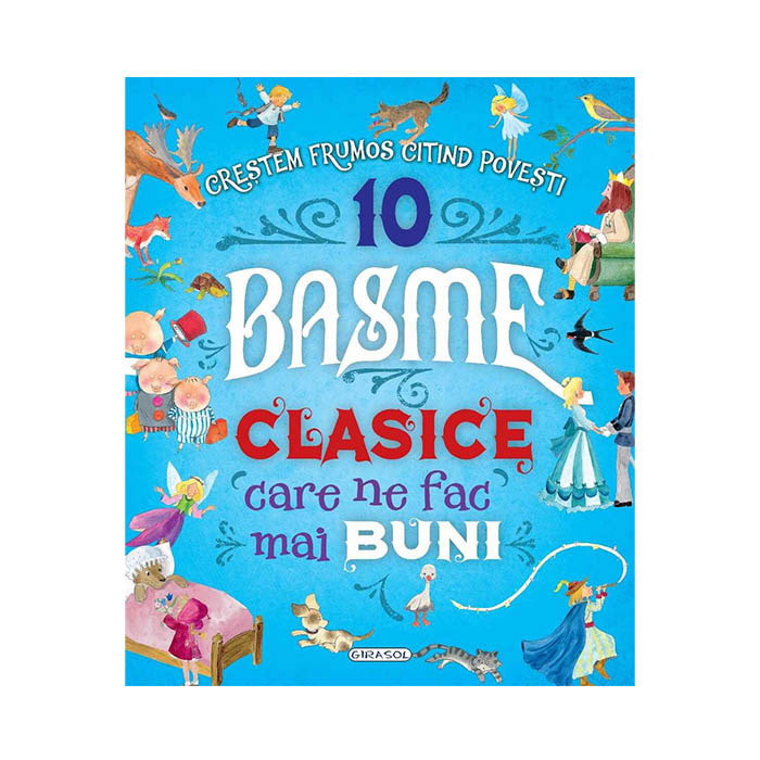 10 Basme clasice care ne fac mai bunil 242437
